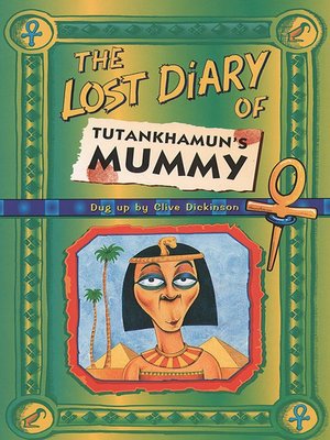 cover image of The Lost Diary of Tutankhamun's Mummy